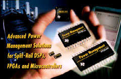 Advanced Power Management Solutions for Split-Rail DSPs, FPGAs and Microcontroll