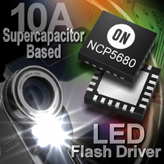 ON推出首款10 A超級電容LED閃光驅動器