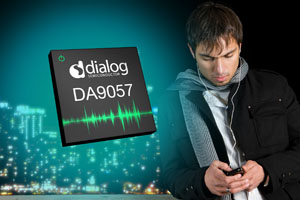 Dialog推出新高效率可配置系统电源管理及音频IC