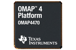 TI推出新款OMAP4470应用处理器