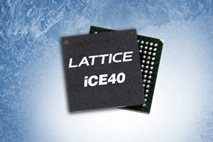 Lattice iCE40超低密度的FPGA角逐「 年度數位半導體產品」獎
