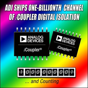 ADI iCoupler数字隔离解决方案出货量破10亿