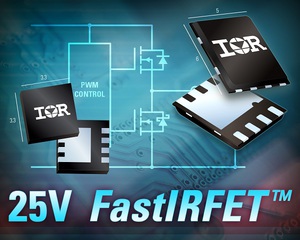 全新FastIRFET系列配备IR新一代硅技术