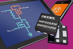 Diodes推出的DMP1022UFDE及DMP2021UFDF P通道MOSFET采用2mm x 2mm DFN2020封装