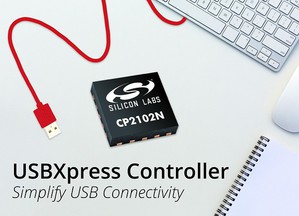 高整合度、低功耗的CP2102N橋接元件為USB設計完整解決方案提供
具備先進功能的小尺寸封裝解決方案。