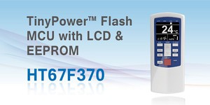 盛群新款1.8V~5.5V ADC with LCD Flash MCU--HT67F370