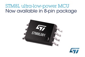 意法半导体8位元STM8L001精密型微控制器，降低功耗、成本和封装面积并满足智慧型设备的基本开发要求。
