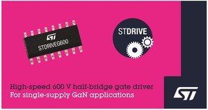 意法半导体单晶片 GaN 闸极驱动器提升工业和家庭自动化的速度、灵活性和整合度。