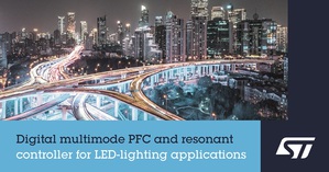 意法半导体单晶片数位电源控制器简化LED照明应用设计，提升设计灵活性