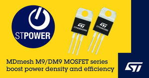 意法半導體推出全新MDmesh MOSFET，提升功率密度與效能