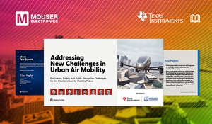 贸泽电子与Texas Instruments的最新电子书提供探索都市空中运输未来的指南