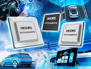 Diodes公司特別為新世代車載網路應用，推出了一系列符合汽車規格的全新PCI Express PCIe 3.0技術封包交換器。