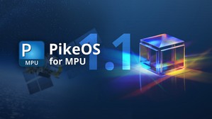 适用於控制器的PikeOS for MPU 1.1版本，可用於异构设计的MPSoC。