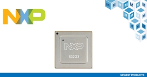 貿澤電子即日起供貨NXP Semiconductors的S32G3車輛網路處理器。