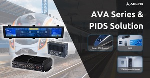 凌华科技推出新一代铁路解决方案： AVA-7200边缘AI伺服器、AVA-1000列车对地闸道器，和乘客资讯显示系统（PIDS）。