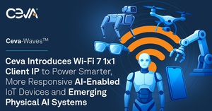 全新 Ceva-Waves Wi-Fi 7 1x1用户端IP,为下一代AIoT与新兴实体AI系统,带来更高速、低延迟且高效能的无线连接能力。