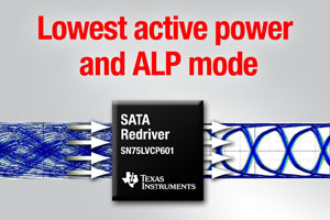 TI推出低功耗SATA 6 Gbps转接驱动器/均衡器