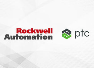 PTC与Rockwell Automation建立策略合作关系 驱动产业创新及成长