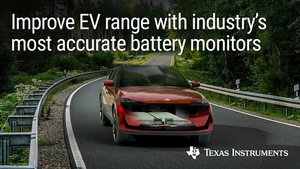 TI 促使汽车制造商采用业界最精确的电池和电池组监控器达到最大的电动车续航里程