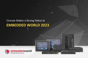 Cincoze德承强势登场Embedded World 2023