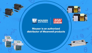 贸泽电子（Mouser ）为全球标准电源供应器制造商MEAN WELL的全球原厂授权代理商。